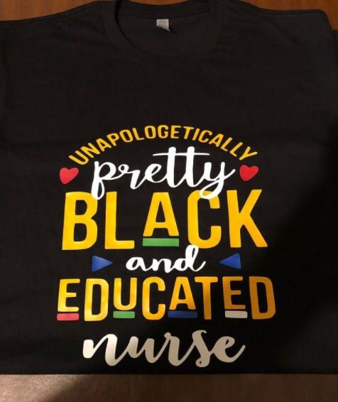 Unapologetically pretty black and educated nurse shirt